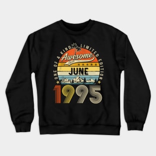 Awesome Since June 1995 Vintage 28th Birthday Crewneck Sweatshirt